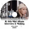 K-POP DVD IU 6th Mini Album The Winning Interview/Making EP01-EP05 ���ܸ���뤢�� IU ������ IU KPOP DVD