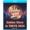 Blu-ray 2024 Golden WAVE IN TOKYO 2024.11.09 - LE SSERAFIM IVE Jung Yong Hwa HWASA ONEUS CRAVITY Billlie ¾ - ֥롼쥤
