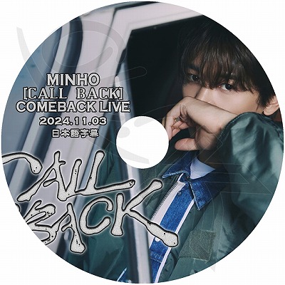 K-POP DVD SHINee MINHO 2024 COMEBACK LIVE 2024.11.03 CALL BACK