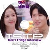 K-POP DVD DEX'S FRIDGE INTERVIEW 2025.01.30 JISOO�� ���ܸ���뤢�� BLACK PINK �֥�å��ԥ� ���� JISOO KPOP DVD