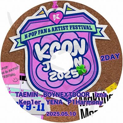 K-POP DVD KCON 2025 IN JAPAN 2DAY 2025.05.10 - TAEMIN BOYNEXTDOOR Izna KEP1ER YENA P1HARMONY - CON KPOP DVD