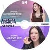 K-POP DVD A LEEMUJIN SERVICE #84 CHIQUITA/ NARIN ܸ뤢 BABYMONSTER ٥ӡ󥹥  MEOVV ߥ䥪 ʥ KPOP DVD