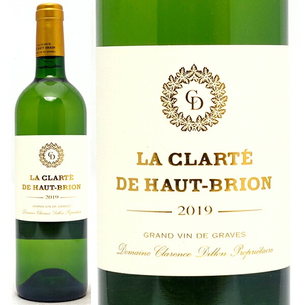 2019 ラ クラルテ ド オー ブリオン 750ml ペサック レオニャン ボルドー フランス 白ワイン コク辛口 ワイン ^AIHB3119^