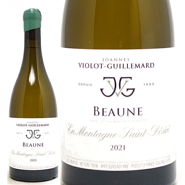 2021 ボーヌ アン モンターニュ サン デジレ ブラン BIO 750ml ジョアン ヴィオロ ギュイユマール フランス ブルゴーニュ 白ワイン コク辛口 ^B0ILSD21^