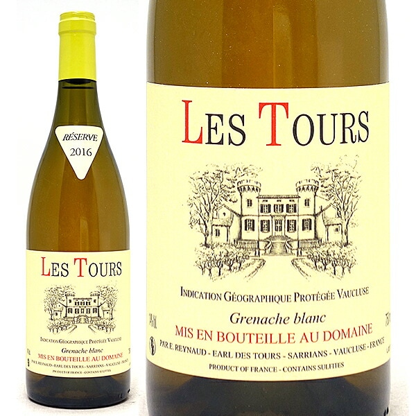 2016 レ トゥール IGP ヴォークリューズ グルナッシュ ブラン 750ml エマニュエル レイノー/シャトー ラヤス 白ワイン コク辛口 ワイン ^C0TOGB16^