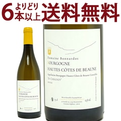 よりどり6本で送料無料 2022 ブルゴーニュ オート コート ド ボーヌ ブラン アン シェニョ 750ml ドメーヌ ボナルド ペール エ フィス フランス 白ワイン コク辛口 ワイン ^B0ONCN22^