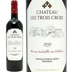 2020 シャトー レ トロワ クロワ 750ml フロンサック フランス 赤ワイン コク辛口 ワイン ^ANTX0120^