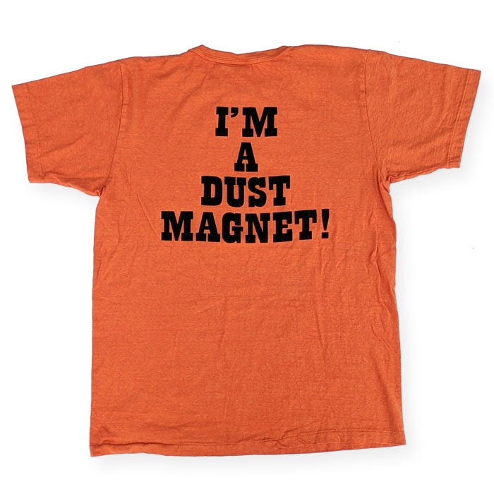Lot YP126S-5 I'M A DUST MAGNET! (PIG PEN)