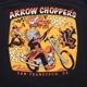 ARROW CHOPPERS