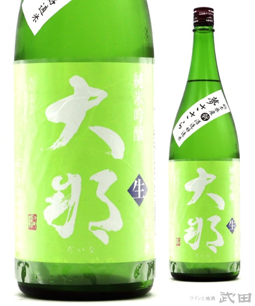 大那 純米吟醸 夢ささら 生酒 1.8Ｌ　[要冷蔵]