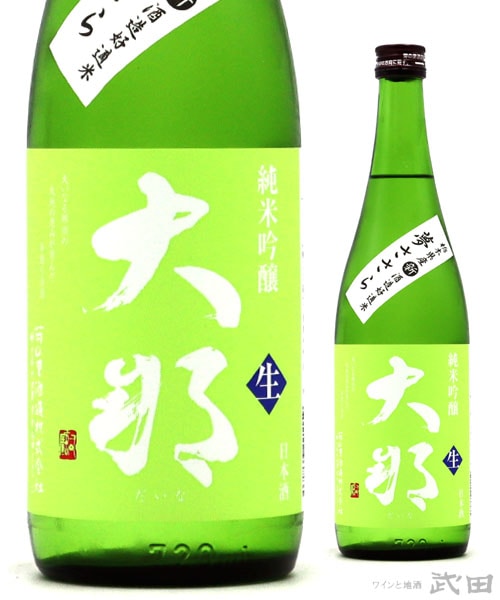 大那 純米吟醸 夢ささら 生酒 720ml　[要冷蔵]