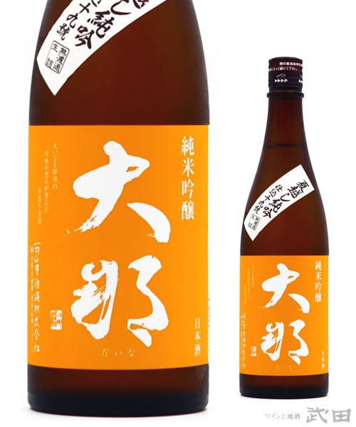 大那 夏越し純吟 仕込19号 無濾過生詰 720ml　[要冷蔵]