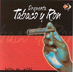 Orquesta Tabaco y Ron