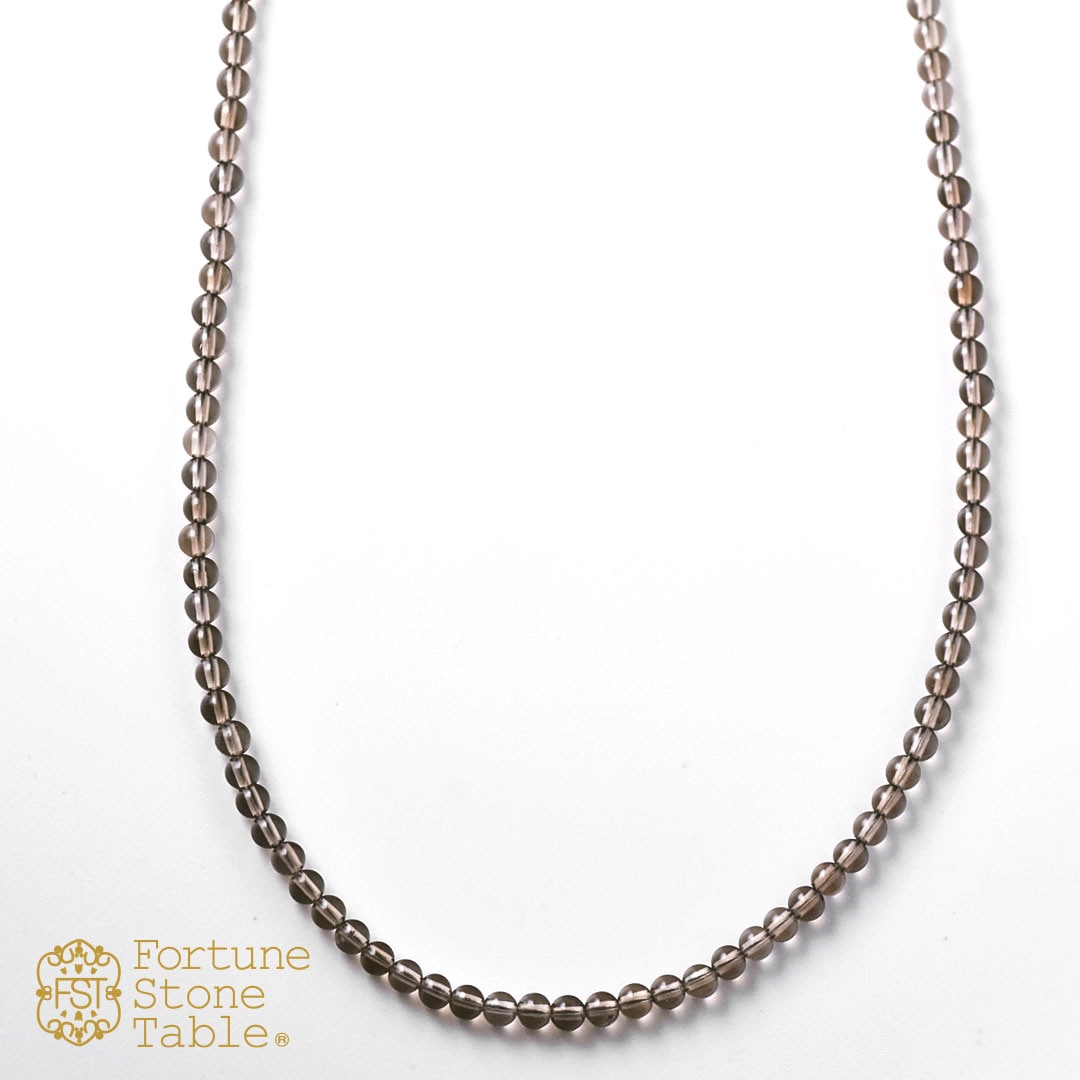 カラーで選ぶラウンドネックレス (2mm)　スモーキークォーツ【Fortune Stone Table】