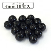 ビーズ 『BDPP-415 18 オニキス 4mm 15玉入』|その他|ビーズ