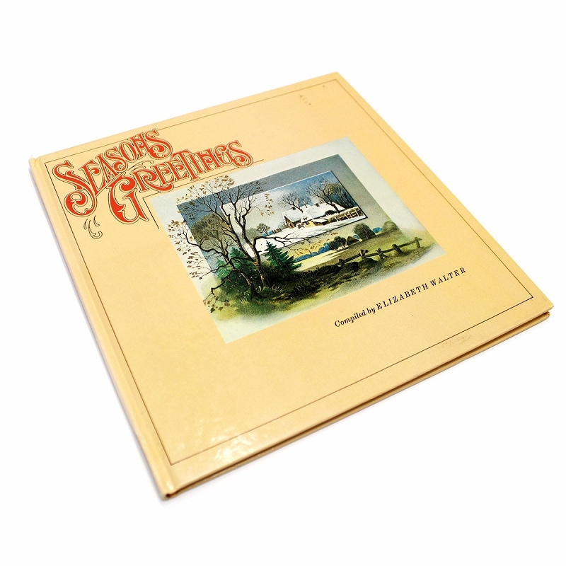 【掘り出し物・ヴィンテージ品】 『Seasons' Greetings』 Elizabeth Walter（編著） 洋書 ハードカバー
