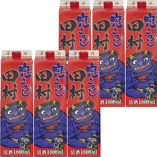 北関酒造 鬼ころし 田村 1.8Lパック 1800ml×6本 1ケース 栃木 日本酒 清酒 u-yu